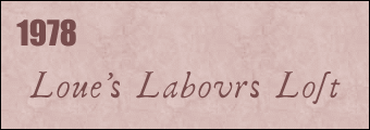1978: LOVE'S LABOURS LOST