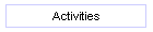 Activities