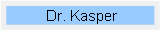 Dr. Kasper