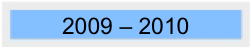 2009 - 2010
